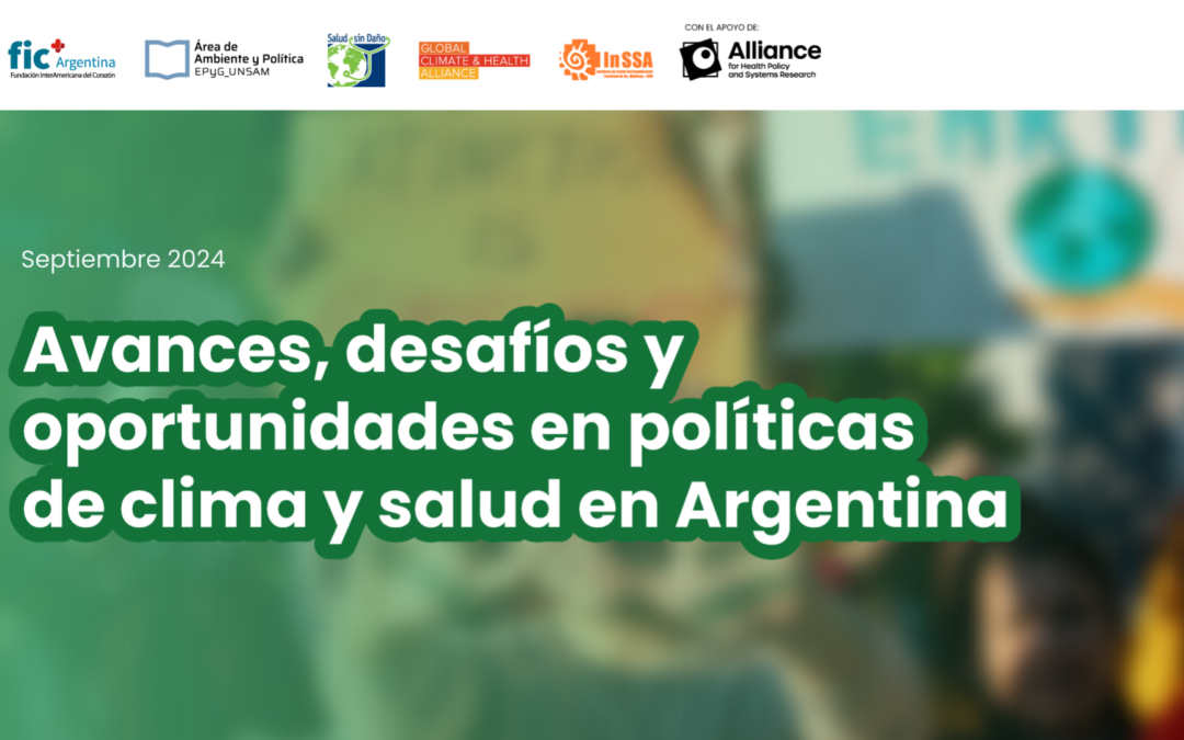 Clima y Salud en Argentina: Avances, oportunidades y desafíos desde un enfoque multisectorial